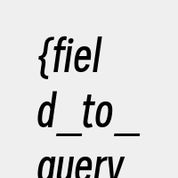 {field_to_query