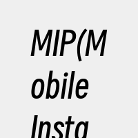 MIP(MobileInstantPag