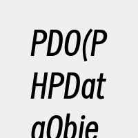 PDO(PHPDataObjects)