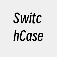 SwitchCase