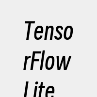 TensorFlowLite