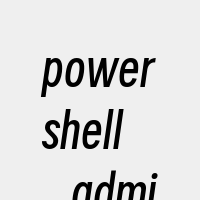 powershell_administr