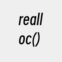 realloc()